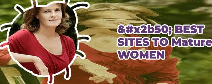 Best dating sites for women in their 50s